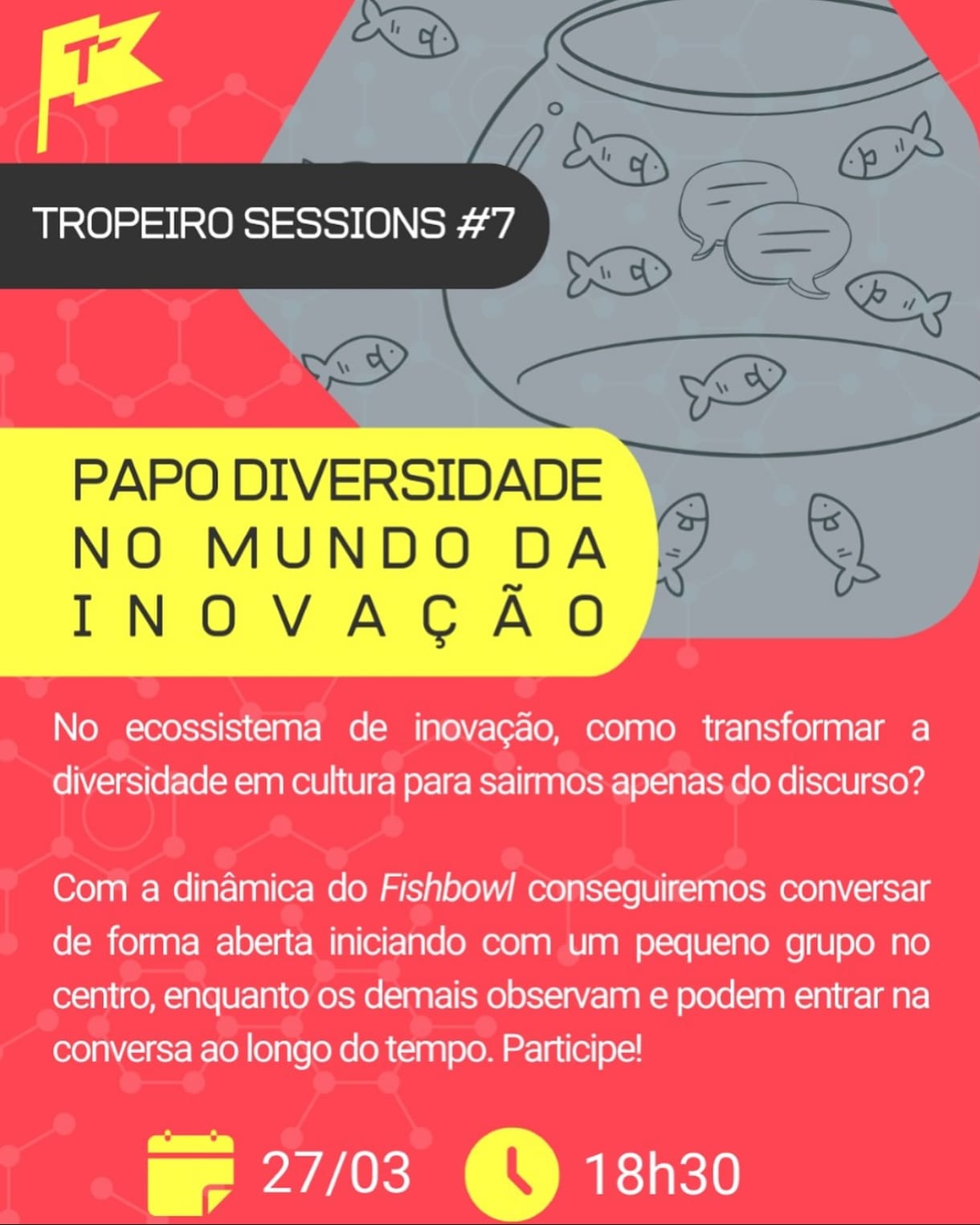 Tropeiro Sessions #7 — Papo Diversidade no Mundo da Inovação