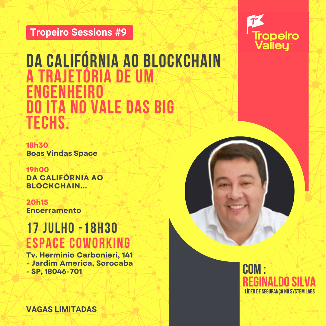 Tropeiro Sessions #9 — Da Califórnia ao Blockchain